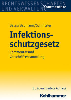 Bales / Baumann / Schnitzler | Bales, S: Infektionsschutzgesetz | Buch | 978-3-17-022137-6 | sack.de