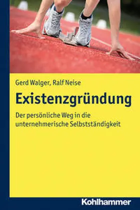 Walger / Neise |  Existenzgründung | Buch |  Sack Fachmedien