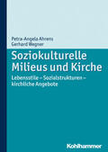 Ahrens / Wegner |  Soziokulturelle Milieus und Kirche | Buch |  Sack Fachmedien