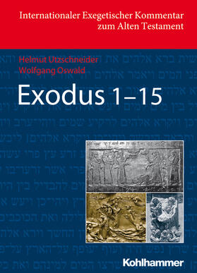 Utzschneider / Oswald |  Utzschneider, H: Exodus 1-15 | Buch |  Sack Fachmedien