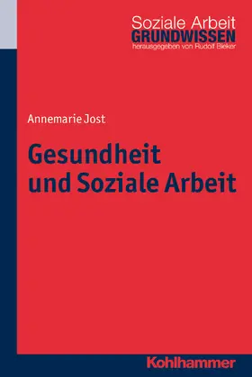 Jost |  Gesundheit und Soziale Arbeit | Buch |  Sack Fachmedien