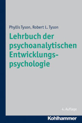 Tyson |  Lehrbuch der psychoanalytischen Entwicklungspsychologie | Buch |  Sack Fachmedien