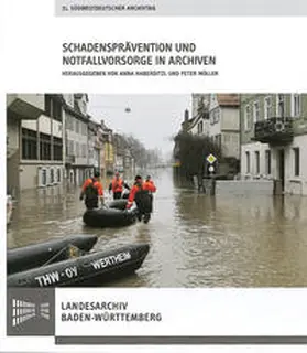 Haberditzl / Müller |  Schadensprävention und Notfallvorsorge in Archiven | Buch |  Sack Fachmedien