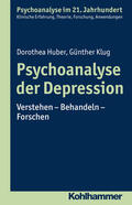 Huber / Klug |  Psychoanalyse der Depression | Buch |  Sack Fachmedien
