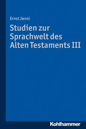 Jenni |  Studien zur Sprachwelt des Alten Testaments | Buch |  Sack Fachmedien