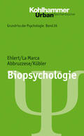 Ehlert / La Marca / Abbruzzese |  Biopsychologie | Buch |  Sack Fachmedien