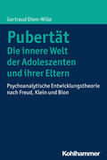 Diem-Wille |  Pubertät - Die innere Welt der Adoleszenten und ihrer Eltern | Buch |  Sack Fachmedien