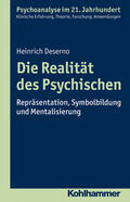 Deserno |  Deserno, H: Realität des Psychischen | Buch |  Sack Fachmedien
