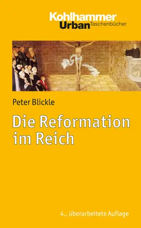 Blickle |  Die Reformation im Reich | Buch |  Sack Fachmedien