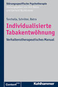 Torchalla / Schröter / Batra |  Individualisierte Tabakentwöhnung | Buch |  Sack Fachmedien