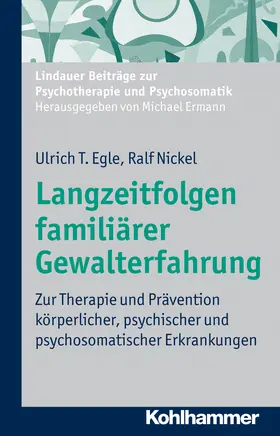 Egle / Nickel |  Langzeitfolgen familiärer Gewalterfahrung | Buch |  Sack Fachmedien