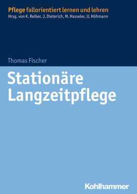 Fischer |  Stationäre Langzeitpflege | Buch |  Sack Fachmedien