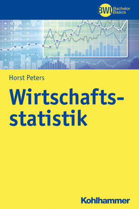 Peters | Wirtschaftsstatistik | Buch | 978-3-17-022519-0 | sack.de