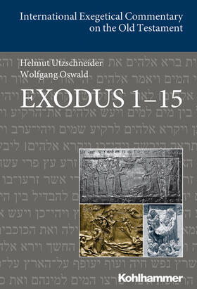 Utzschneider / Oswald |  Exodus 1-15 | Buch |  Sack Fachmedien
