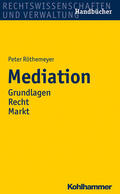 Röthemeyer |  Mediation | Buch |  Sack Fachmedien