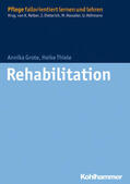 Grote / Thiele |  Rehabilitation | Buch |  Sack Fachmedien