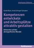 Buck / Schreyer-Schubert |  Schreyer-Schubert, A: Kompetenzen entwickeln | Buch |  Sack Fachmedien