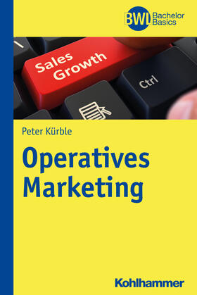 Kürble | Operatives Marketing | Buch | 978-3-17-022657-9 | sack.de