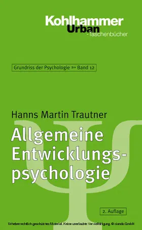 Trautner / Ulich / Selg |  Allgemeine Entwicklungspsychologie | eBook | Sack Fachmedien