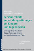 Adam / Breithaupt-Peters |  Persönlichkeitsentwicklungsstörungen bei Kindern und Jugendlichen | eBook | Sack Fachmedien