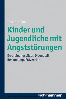 In-Albon |  Kinder und Jugendliche mit Angststörungen | eBook | Sack Fachmedien