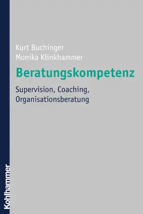 Buchinger / Klinkhammer |  Beratungskompetenz | eBook | Sack Fachmedien