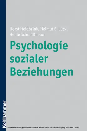 Heidbrink / Lück / Schmidtmann |  Psychologie sozialer Beziehungen | eBook | Sack Fachmedien