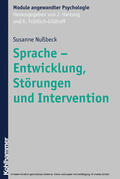 Nußbeck / Hartung / Fröhlich-Gildhoff |  Sprache - Entwicklung, Störungen und Intervention | eBook | Sack Fachmedien