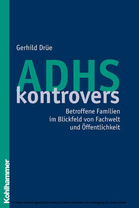 Drüe | ADHS kontrovers | E-Book | sack.de