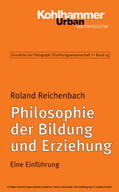 Reichenbach / Kade / Helsper |  Philosophie der Bildung und Erziehung | eBook | Sack Fachmedien
