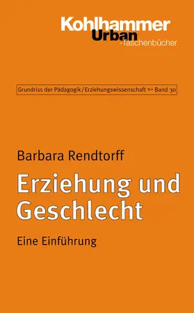 Rendtorff / Kade / Helsper |  Erziehung und Geschlecht | eBook | Sack Fachmedien