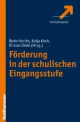 Hartke / Koch / Diehl | Förderung in der schulischen Eingangsstufe | E-Book | www.sack.de