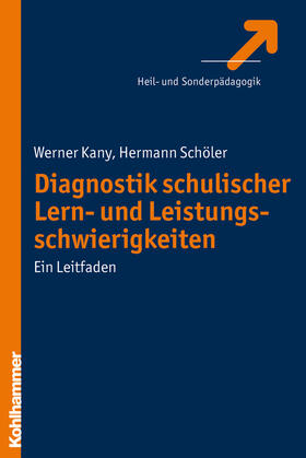 Kany / Schöler | Diagnostik schulischer Lern- und Leistungsschwierigkeiten | E-Book | sack.de