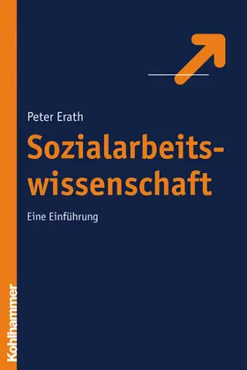 Erath | Sozialarbeitswissenschaft | E-Book | www.sack.de