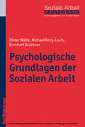 Wälte / Borg-Laufs / Brückner |  Psychologische Grundlagen der Sozialen Arbeit | eBook | Sack Fachmedien