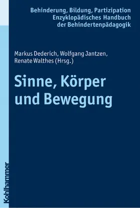 Dederich / Jantzen / Walthes |  Sinne, Körper und Bewegung | eBook | Sack Fachmedien