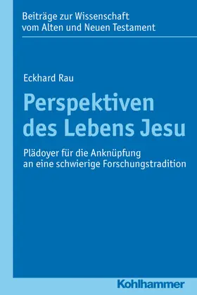 Rau |  Perspektiven des Lebens Jesu | Buch |  Sack Fachmedien