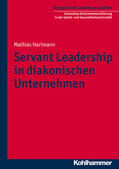 Hartmann |  Servant Leadership in diakonischen Unternehmen | Buch |  Sack Fachmedien