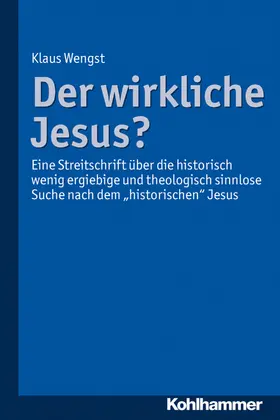Wengst |  Der wirkliche Jesus? | Buch |  Sack Fachmedien