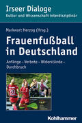 Herzog |  Frauenfußball in Deutschland | Buch |  Sack Fachmedien