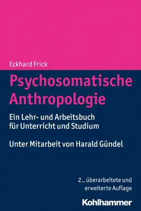 Frick |  Psychosomatische Anthropologie | Buch |  Sack Fachmedien