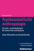 Frick |  Psychosomatische Anthropologie | Buch |  Sack Fachmedien