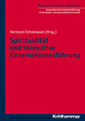Schoenauer |  Spiritualität und innovative Unternehmensführung | eBook | Sack Fachmedien