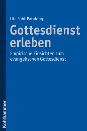Pohl-Patalong |  Gottesdienst erleben | eBook | Sack Fachmedien