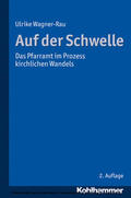 Wagner-Rau |  Auf der Schwelle | eBook | Sack Fachmedien