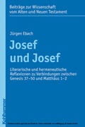 Ebach / Dietrich / Frevel |  Josef und Josef | eBook | Sack Fachmedien