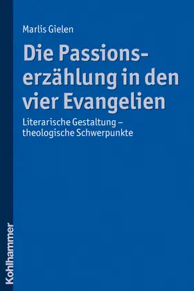 Gielen | Die Passionserzählung in den vier Evangelien | E-Book | sack.de