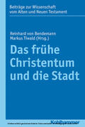Bendemann / Tiwald / Gielen |  Das frühe Christentum und die Stadt | eBook | Sack Fachmedien