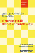 Sigloch / Siegloch / Egner |  Einführung in die Betriebswirtschaftslehre | Buch |  Sack Fachmedien