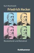 Hochstuhl / Angster / Steinbach |  Friedrich Hecker | eBook | Sack Fachmedien